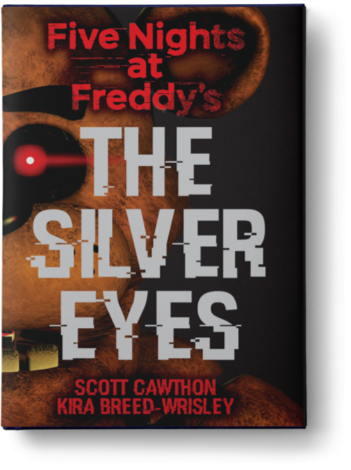 The Silver Eyes (Five Nights At Freddy's #1)