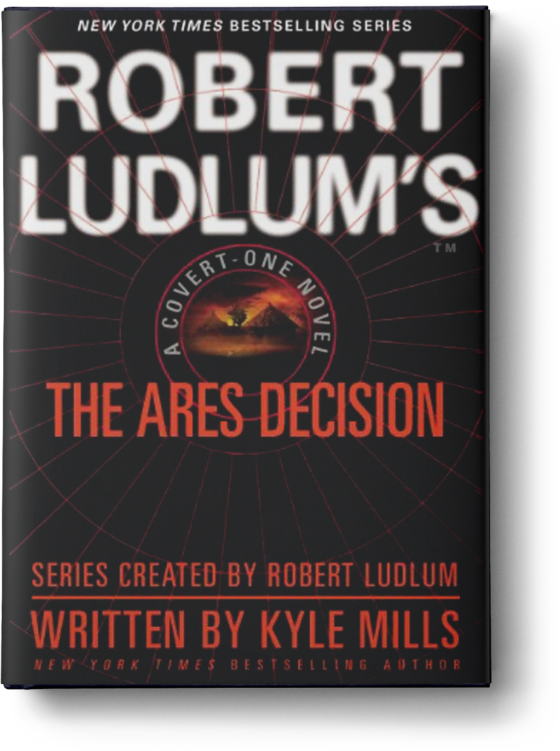 The Ares Decision by Kyle Mills from The Estate of Robert Ludlum