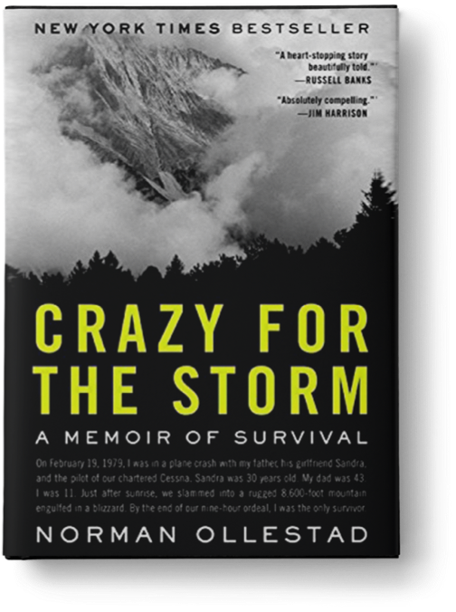 Crazy for the Storm: A Memoir of Survival